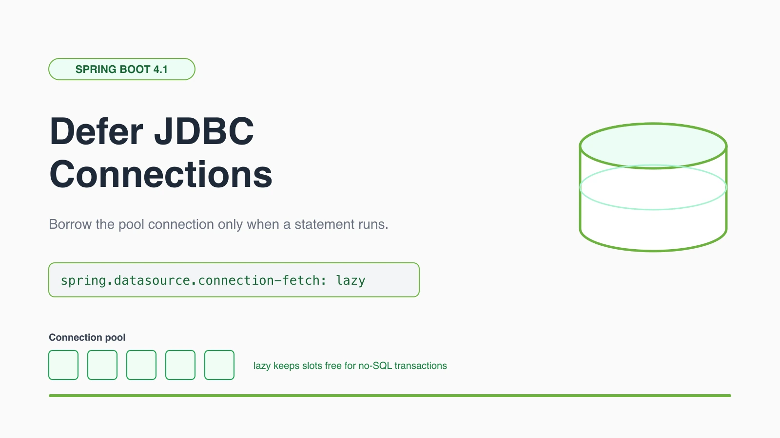 How to Defer JDBC Connections in Spring Boot 4.1 (Lazy Fetch)